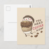 Sie brauchen Kaffee jetzt Illustration Postkarte (Vorne/Hinten)