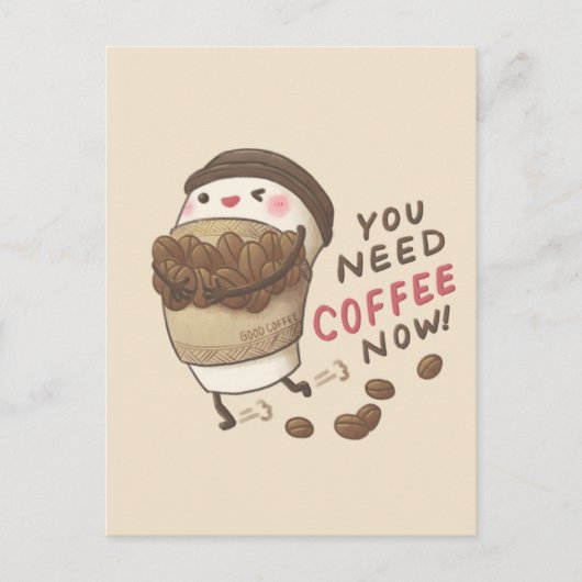 Sie brauchen Kaffee jetzt Illustration Postkarte (Vorderseite)