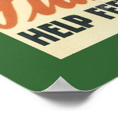 Sie brauchen Nahrung Poster (Ecke)