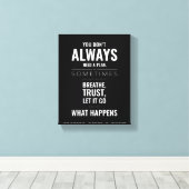 Sie brauchen nicht immer einen Plan Motivierend Ku Leinwanddruck (Insitu (Holzboden))