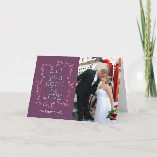 Sie brauchen nur Liebe Feiertagskarte (Vorderseite)