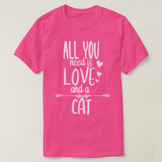 Sie brauchen nur Liebe und eine Katze2 T-Shirt (Design vorne)