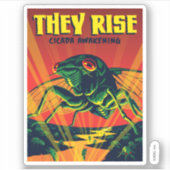 Sie bringen Cicada zum Erwachen Aufkleber (Vorderseite)