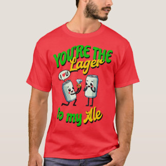 Sie das Lager zu meinem Ale I Liebe Sie 1 T-Shirt