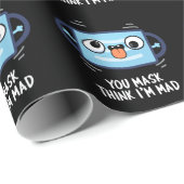Sie denken, ich bin Mad Funny Mask Pun Dark BG Geschenkpapier (Rolleneckpunkt)