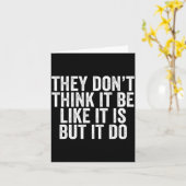 Sie denken nicht, dass es so ist, aber es ist so  karte (Gelbe Blume)