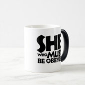 Sie, die befolgt werden muss verwandlungstasse (VorderseiteRechts)