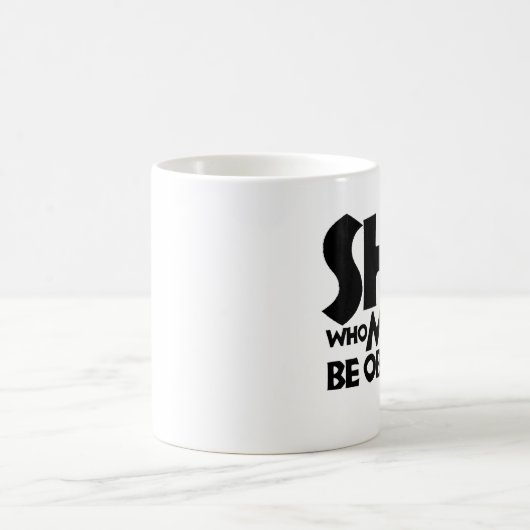 Sie, die befolgt werden muss verwandlungstasse (Mittel)