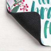 Sie, die tapfer ist, ist frei mousepad (Ecke)