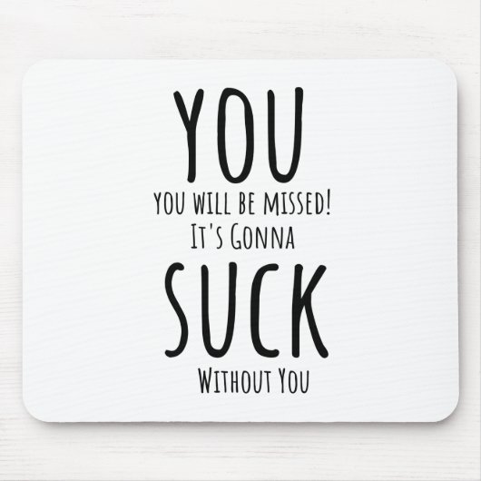 Sie entkommen, verlassend mousepad (Vorne)