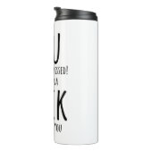 Sie entkommen, verlassend thermosbecher (Nach rechts gedreht)