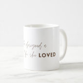 Sie entwarf ein Leben, das sie liebte Kaffee-Tasse Kaffeetasse (VorderseiteRechts)