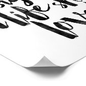 Sie entwarf ein Leben, das sie liebte Poster (Ecke)