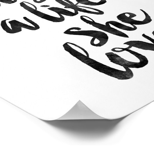 Sie entwarf ein Leben, das sie liebte Poster (Ecke)