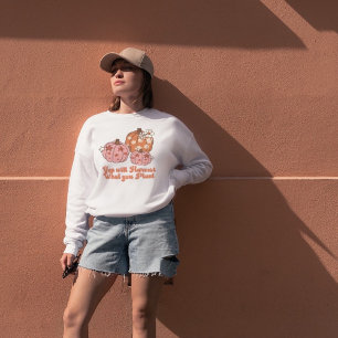 Sie ernten, was Sie Pflanze fallen Kleidung Sweatshirt