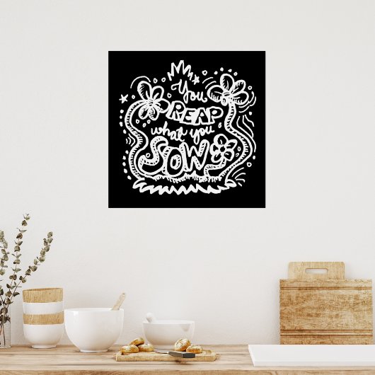 Sie ernten, was Sie säen 2 Poster (Küche)