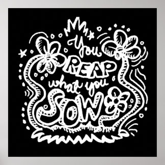 Sie ernten, was Sie säen 2 Poster
