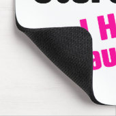 Sie erschrecken mich nicht, den ich das 5 mousepad (Ecke)