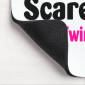 Sie erschrecken mich nicht, den ich Doppeltöchter Mousepad (Ecke)