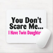 Sie erschrecken mich nicht, den ich Doppeltöchter Mousepad (Mit Mouse)