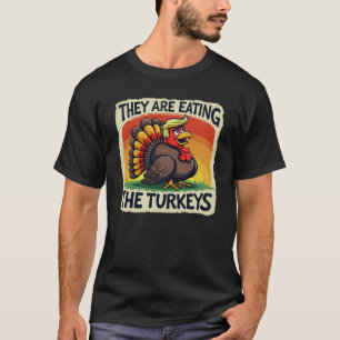 Sie essen den Truthühner-Erntedank-Spaß T-Shirt
