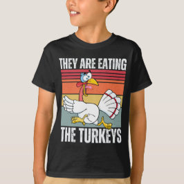 Sie essen den Truthühner Funny Erntedank T-Shirt
