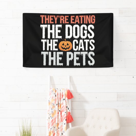 Sie essen die Hunde, die Katzen die Haustiere Hall Banner (Insitu)