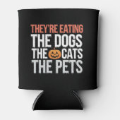 Sie essen die Hunde, die Katzen die Haustiere Hall Dosenkühler (Vorderseite)