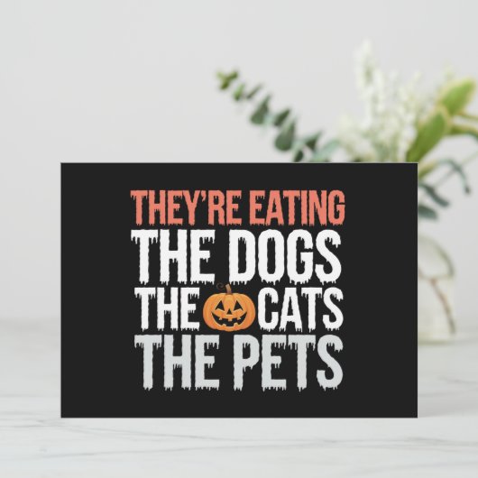Sie essen die Hunde, die Katzen die Haustiere Hall Einladung (Stehend Vorderseite)