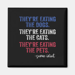 Sie essen die Hunde, die Katzen, die Haustiere, lu Magnet