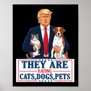 Sie essen die Hunde, die Katzen, die Haustiere Poster