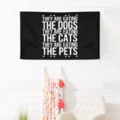 Sie essen die Hunde, die Katzen die Haustiere Trum Banner (Insitu)