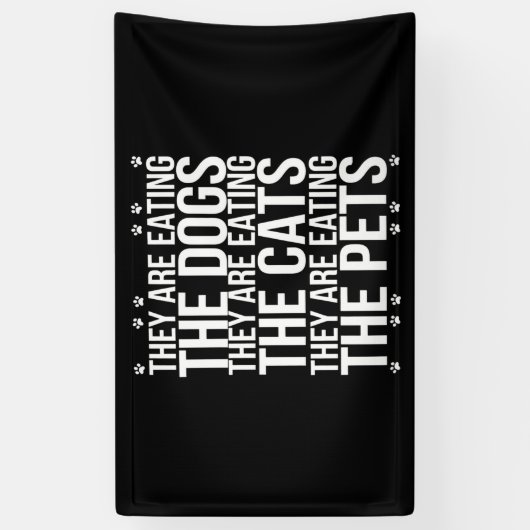 Sie essen die Hunde, die Katzen die Haustiere Trum Banner (Vertikal)