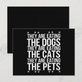 Sie essen die Hunde, die Katzen die Haustiere Trum Postkarte (Vorne/Hinten)