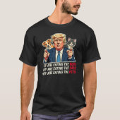 Sie essen die Hunde, die Katzen essen Trump-Debatt T-Shirt (Vorderseite)