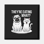 Sie essen die Hunde, die sie essen, Magnet (Vorne)