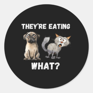 Sie essen die Hunde, die sie essen, Runder Aufkleber