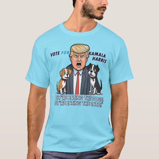 Sie essen die Hunde Funny Trump Kamala 2024 T-Shirt (Vorderseite)