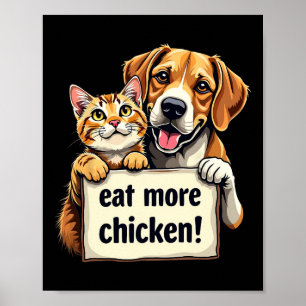 Sie essen die Hunde, Katzen essen mehr Hühnchen Fu Poster