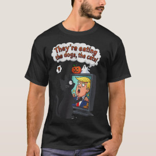 Sie essen die Hunde Lustige Anti Trump T-Shirt