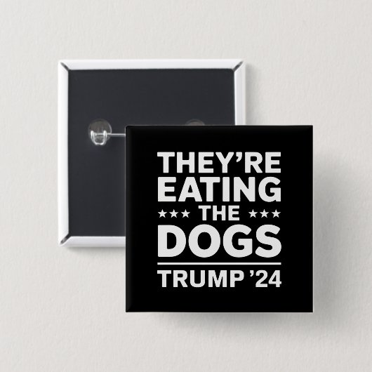 Sie essen die Hunde lustige Debatte Trump Zitat Button (Vorne & Hinten)