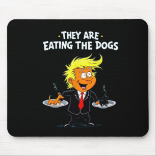 Sie essen die Hunde Lustige Trump-Zitat Mousepad