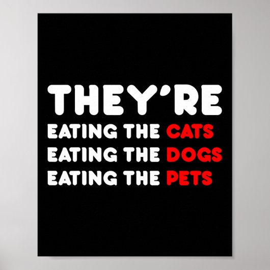 Sie essen die Hunde - Sie essen die Katzen Poster (Vorne)