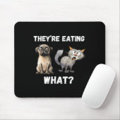 Sie essen die Hunde, sie essen die Katzen uns Mousepad (Mit Mouse)