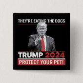 Sie essen die Hunde Trump 2024-Debatte Button (Vorderseite)