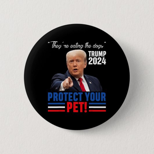 Sie essen die Hunde Trump 2025 Debyte Schützen Button (Vorderseite)