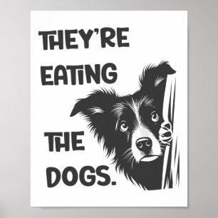 Sie essen die Hunde US-Wahl Trump 2024 H Poster