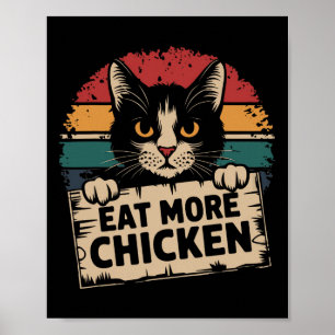 Sie essen die Katzen Haustiere essen mehr Hühnchen Poster