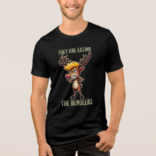 "Sie essen die Rentiere" Lustige Trump Weihnachtsk Tri-Blend Shirt