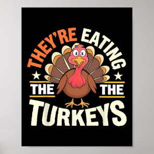 Sie essen die Truthähne lustig Thanksgiving Trutha Poster